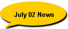 July 02 News